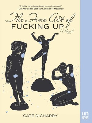cover image of The Fine Art of Fucking Up